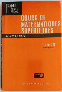 Cours de Mathematiques Superieures Tome III